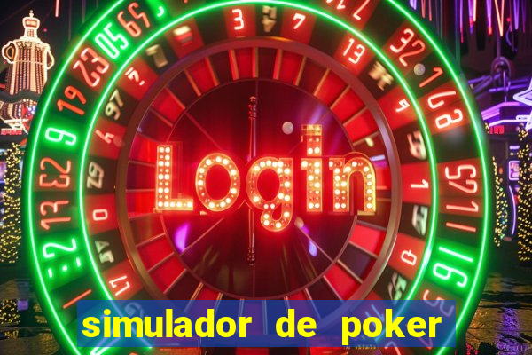 simulador de poker texas holdem gratis